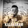 Kathiravan - Kalavaram EP